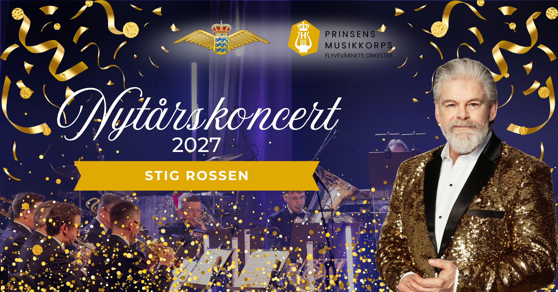 NYTÅRSKONCERT 2027 – Prinsens Musikkorps & Stig Rossen